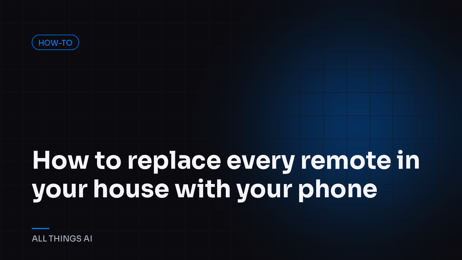 How to replace every remote in your house with your phone