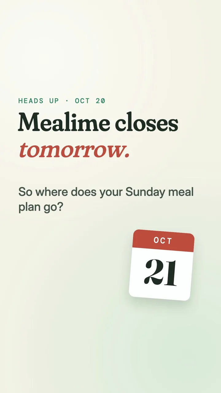 Mealime closes tomorrow (Oct 21)